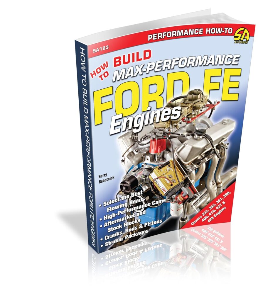 How to Build Max-Performance Ford FE Eng      Paperback – June 2, 2010