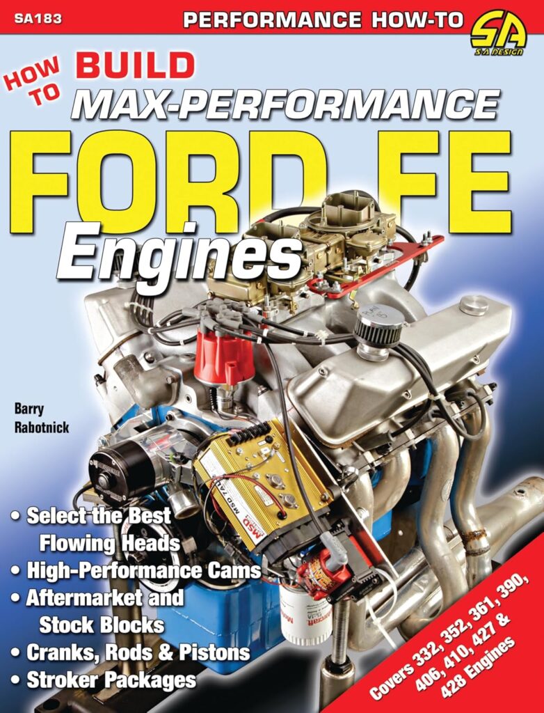 How to Build Max-Performance Ford FE Eng      Paperback – June 2, 2010