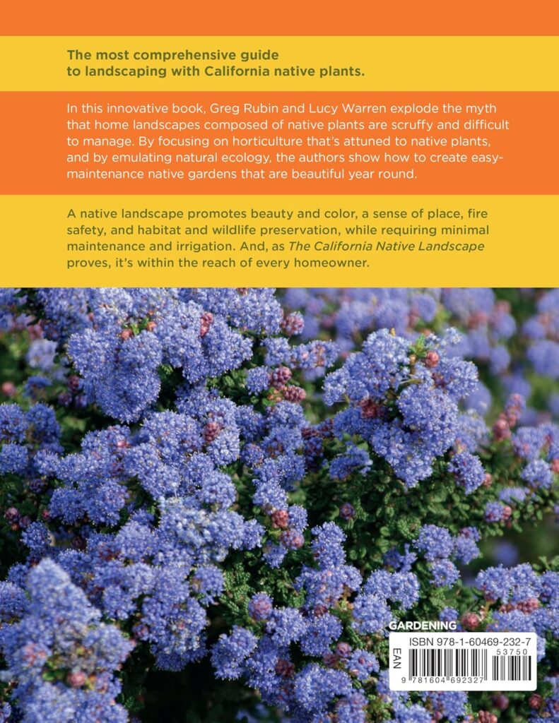 The Drought-Defying California Garden: 230 Native Plants for a Lush, Low-Water Landscape      Paperback – April 6, 2016